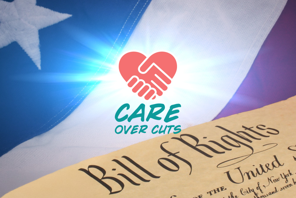 The Care Over Cuts logo is seen over an image of the Bill of Rights sitting on a US flag background